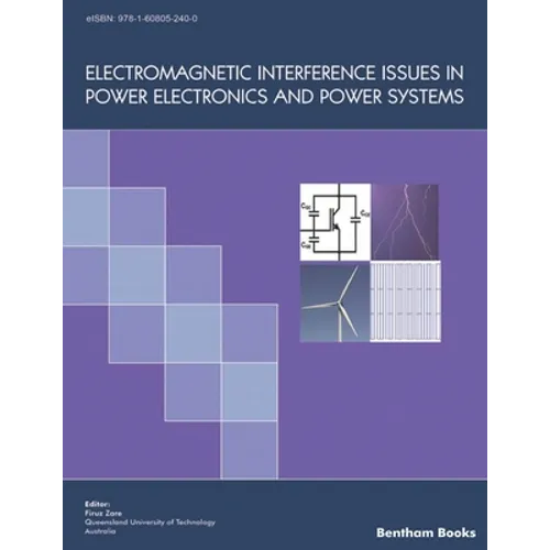 Electromagnetic Interference Issues in Power Electronics and Power Systems - Paperback