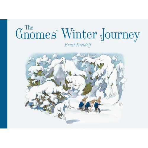 The Gnomes' Winter Journey - Hardcover