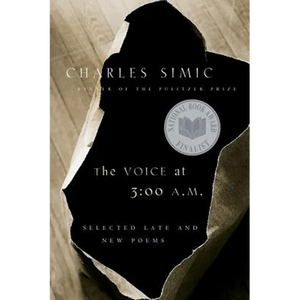 The Voice at 3:00 A.M.: Selected Late and New Poems - Paperback