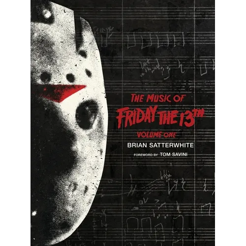 The Music of Friday the 13th Volume One - Paperback