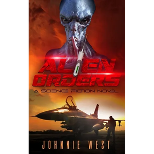 Alien Orders: A Science Fiction Novel - Paperback
