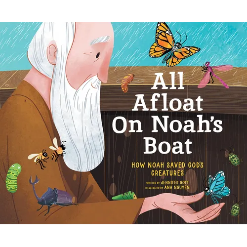 All Afloat on Noah's Boat: How Noah Saved God's Creatures - Hardcover