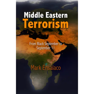 Middle Eastern Terrorism: From Black September to September 11 - Paperback