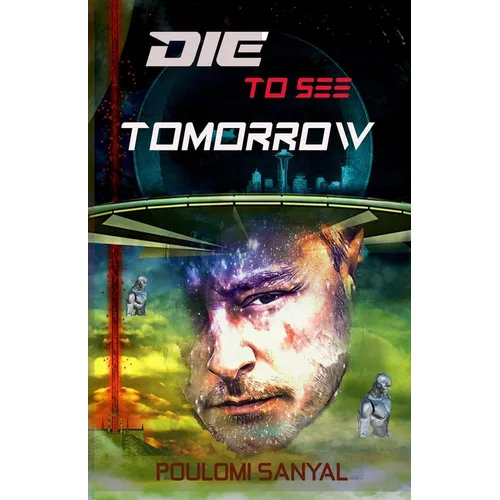 Die to See Tomorrow - Paperback