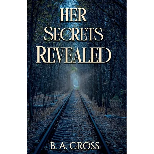 Her Secrets Revealed - Paperback
