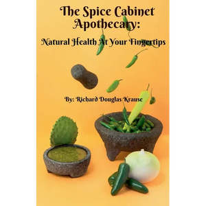 The Spice Cabinet Apothecary: Natural Health at Your Fingertips - Paperback