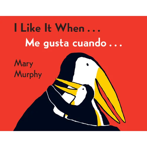 I Like It When . . ./Me Gusta Cuando . . .: Bilingual English-Spanish - Board Book