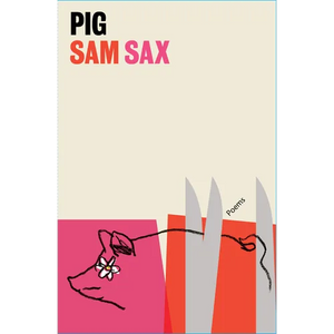 Pig: Poems - Paperback