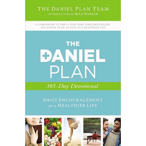 The Daniel Plan 365-Day Devotional: Daily Encouragement for a Healthier Life - Paperback