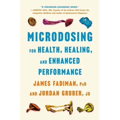 Microdosing for Health, Healing, and Enhanced Performance - Paperback