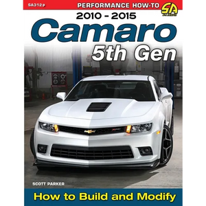 Camaro 5th Gen 2010-2015: How to Build and Modify - Paperback