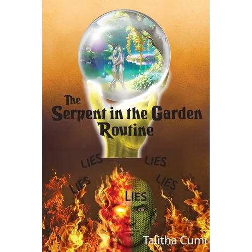 The Serpent in the Garden Routine - Paperback