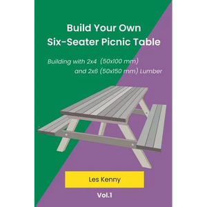 Build Your Own Six-Seater Picnic Table - Paperback