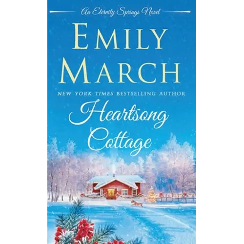 Heartsong Cottage: An Eternity Springs Novel - Paperback