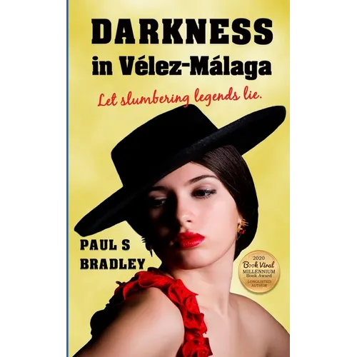 Darkness in Velez-Malaga: Crime Thriller set in Spain - Paperback