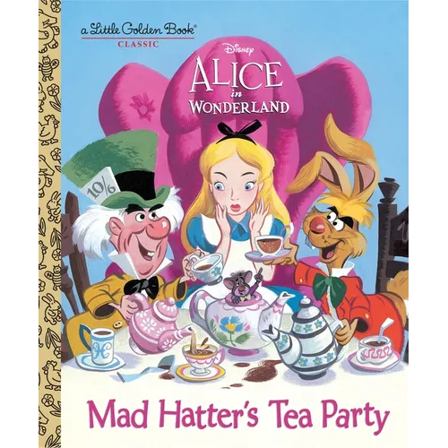 Mad Hatter's Tea Party (Disney Alice in Wonderland) - Hardcover