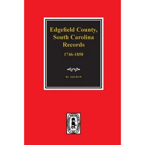 Edgefield County, South Carolina, Records of. - Paperback