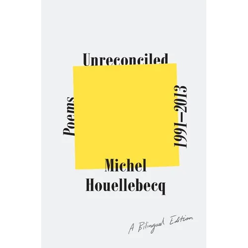 Unreconciled: Poems 1991-2013; A Bilingual Edition - Paperback