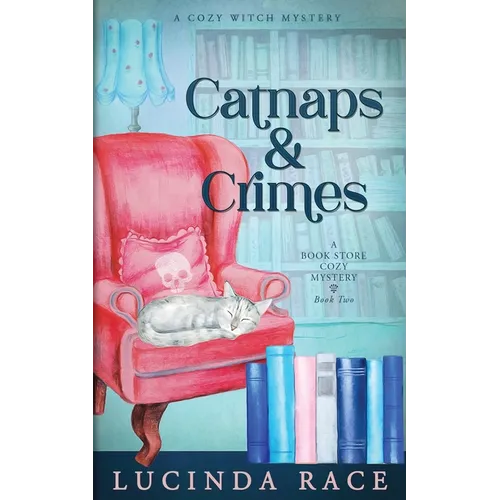 Catnaps & Crimes: A Paranormal Witch Cozy Mystery - Paperback