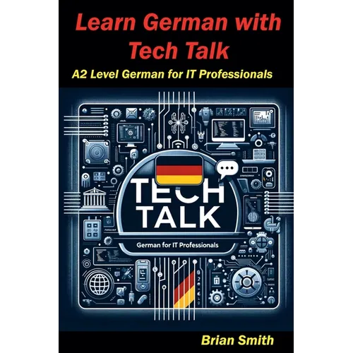 Learn German with Tech Talk - Paperback