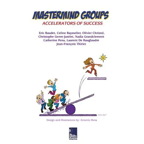 Mastermind Groups: Accelerators of Success - Paperback