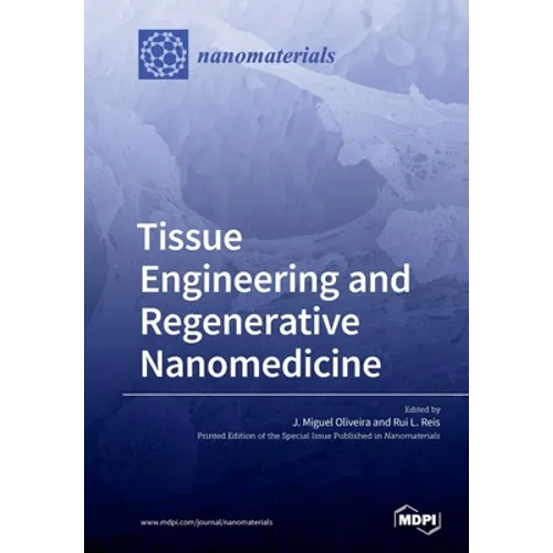 Tissue Engineering and Regenerative Nanomedicine - Paperback