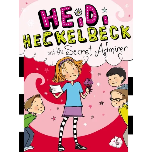 Heidi Heckelbeck and the Secret Admirer - Paperback