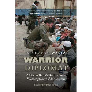 Warrior Diplomat: A Green Beret's Battles from Washington to Afghanistan - Paperback