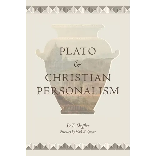Plato and Christian Personalism - Paperback