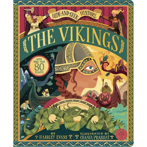 Hide and Seek History: The Vikings: With More Than 80 Flaps! - Hardcover
