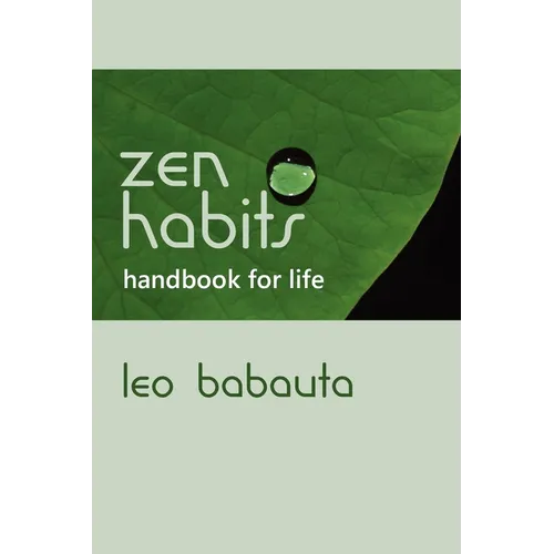 Zen Habits Handbook for Life - Paperback