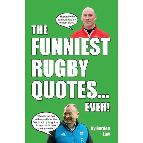 The Funniest Rugby Quotes... Ever! - Paperback