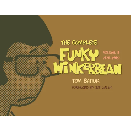 The Complete Funky Winkerbean, Volume 3, 1978-1980 - Hardcover