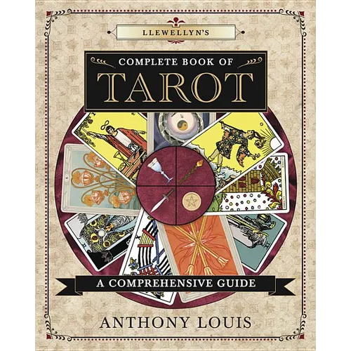 Llewellyn's Complete Book of Tarot: A Comprehensive Guide - Paperback