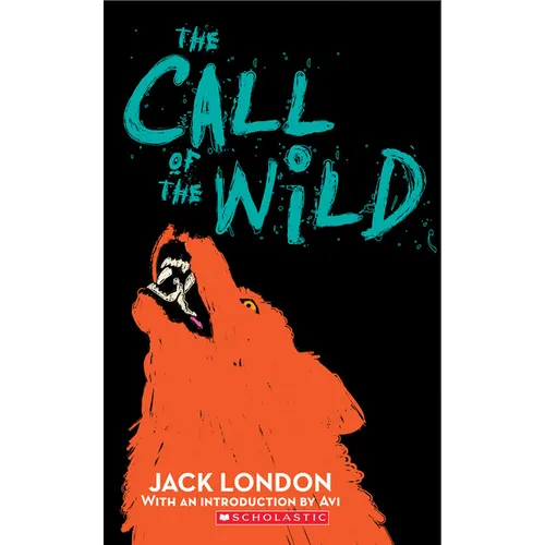 The Call of the Wild (Scholastic Classics) - Mass Market Paperbound