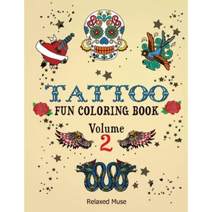 Tattoo Fun Coloring Book Volume 2 - Paperback