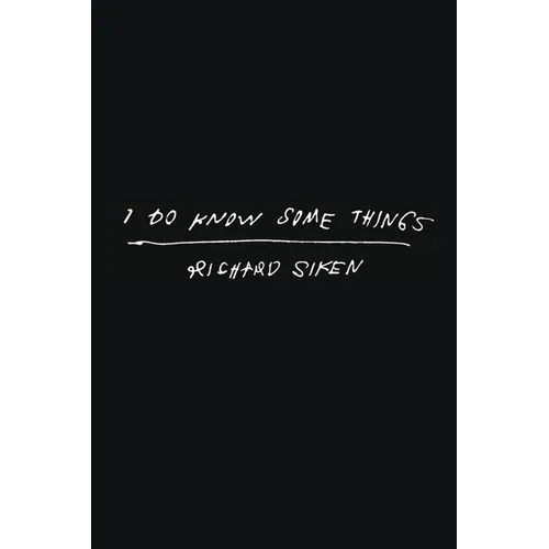 I Do Know Some Things - Hardcover