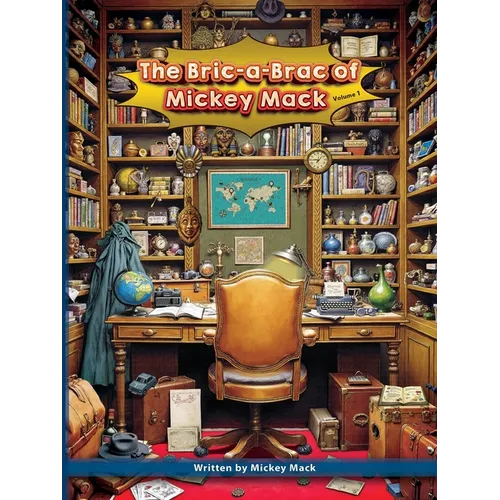 The Bric-a-Brac of Mickey Mack - Paperback