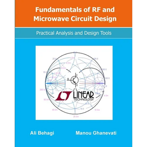Fundamentals of RF and Microwave Circuit Design: Practical Analysis and Design Tools - Paperback