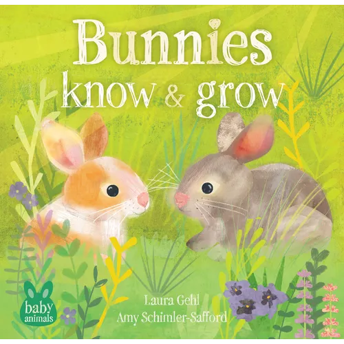 Bunnies Know & Grow - Board Book
