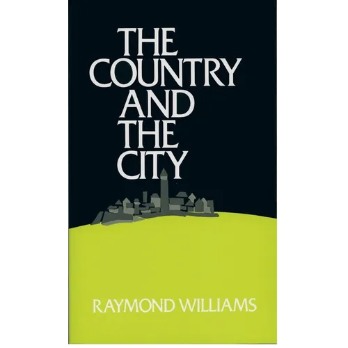 The Country and the City - Paperback