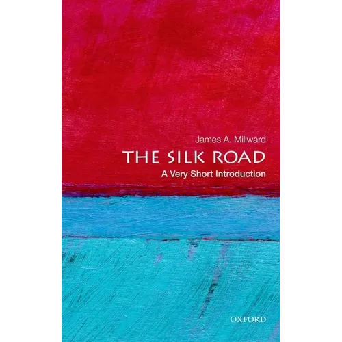 The Silk Road: A Very Short Introduction - Paperback