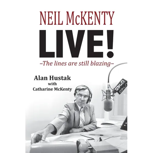 Neil McKenty Live - The lines are still blazing - Paperback