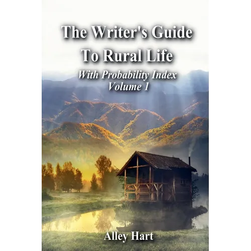 The Writer's Guide to Rural Life - Paperback