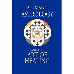 Astrology and the Art of Healing - Paperback
