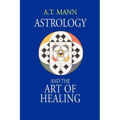 Astrology and the Art of Healing - Paperback