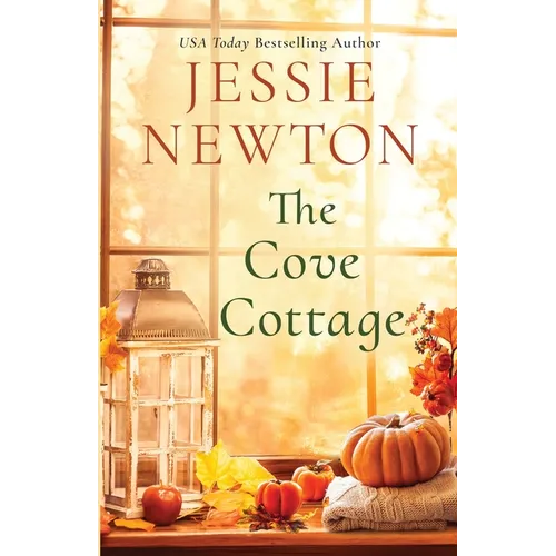 The Cove Cottage: A Sweet Romantic Women's Fiction Novel - Paperback