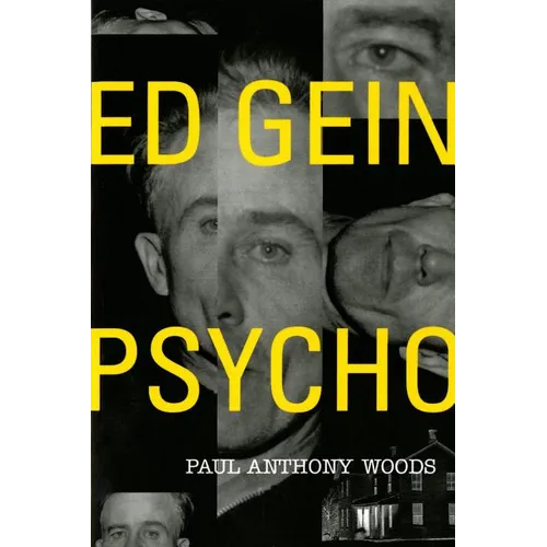 Ed Gein--Psycho! - Paperback