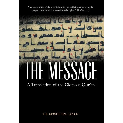 The Message - A Translation of the Glorious Qur'an - Hardcover