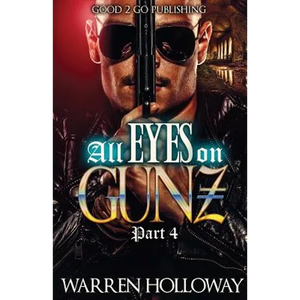 All Eyes on Gunz 4 - Paperback